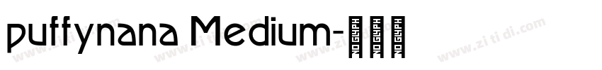 puffynana Medium字体转换